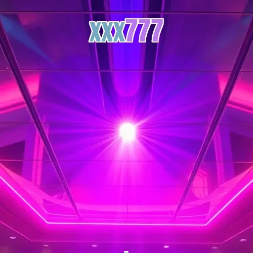 xxx777: Nikmati Permainan Seru dan Keunggulan yang Menarik!